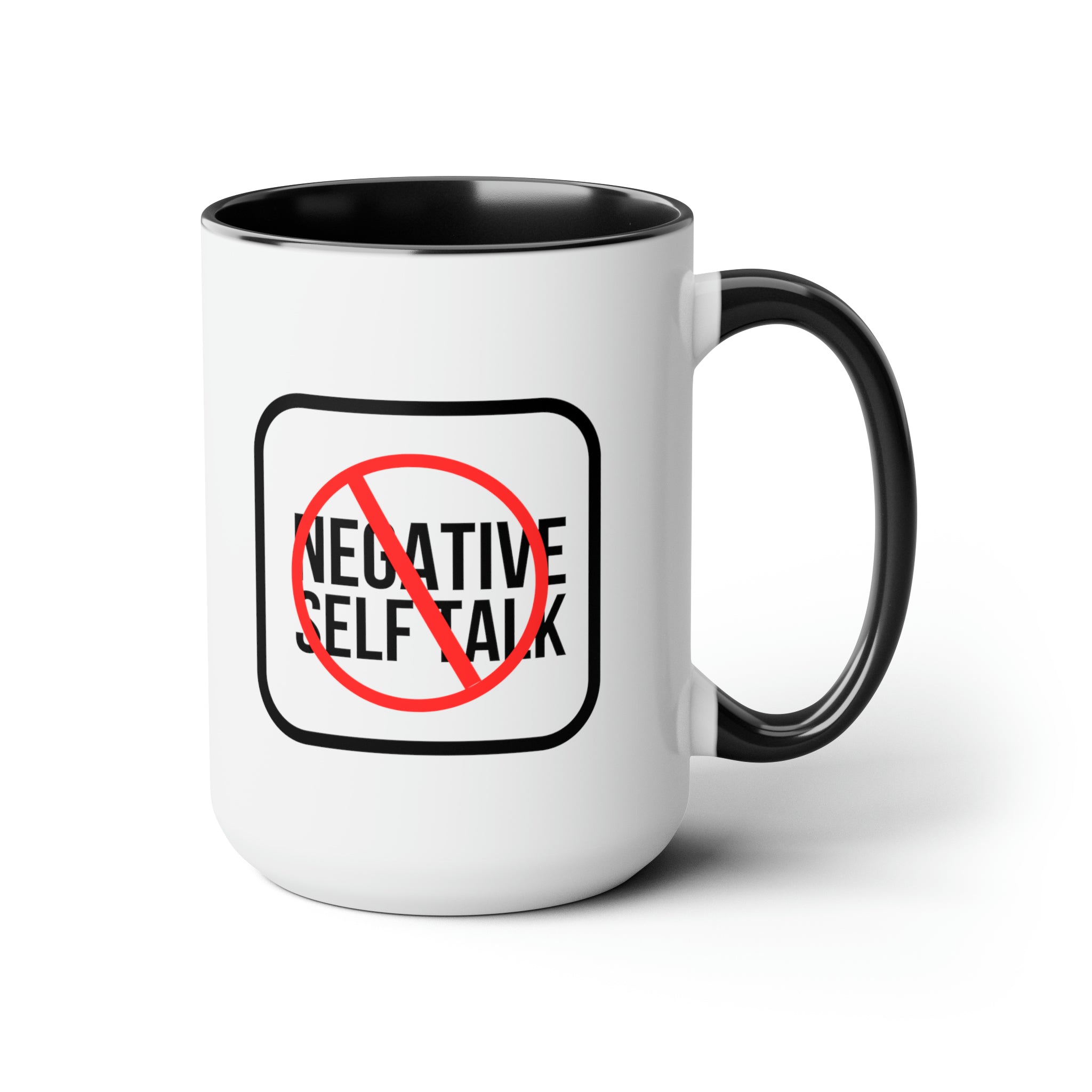 No Negative Self Talk Mug For Righties