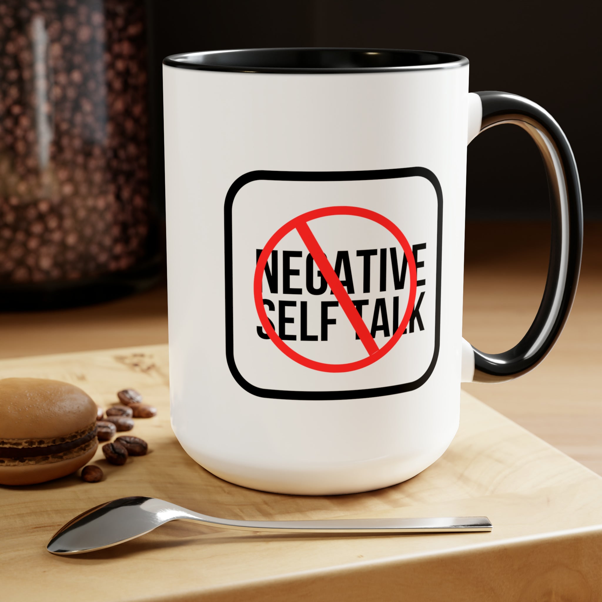 No Negative Self Talk Mug For Righties
