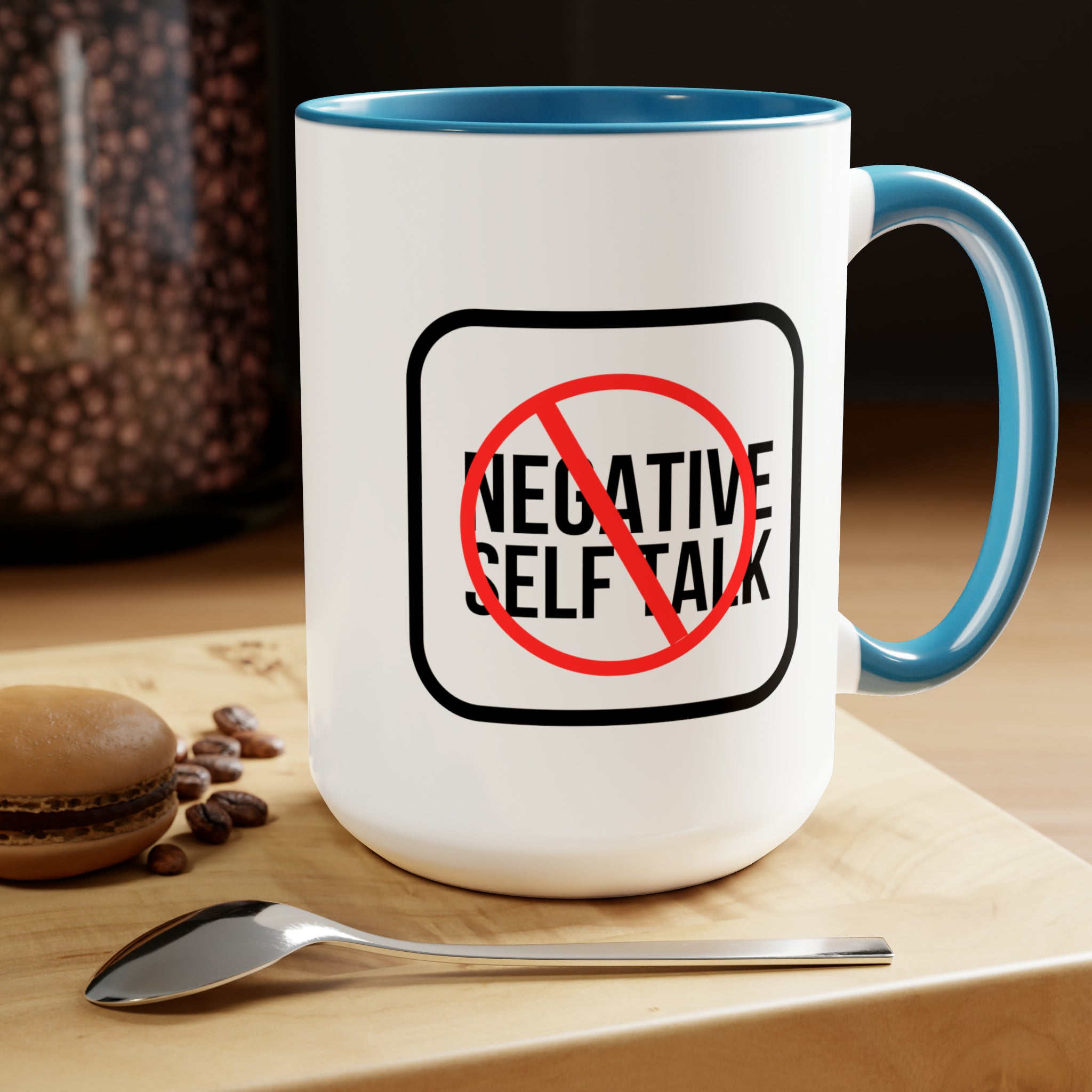 No Negative Self Talk Mug For Righties