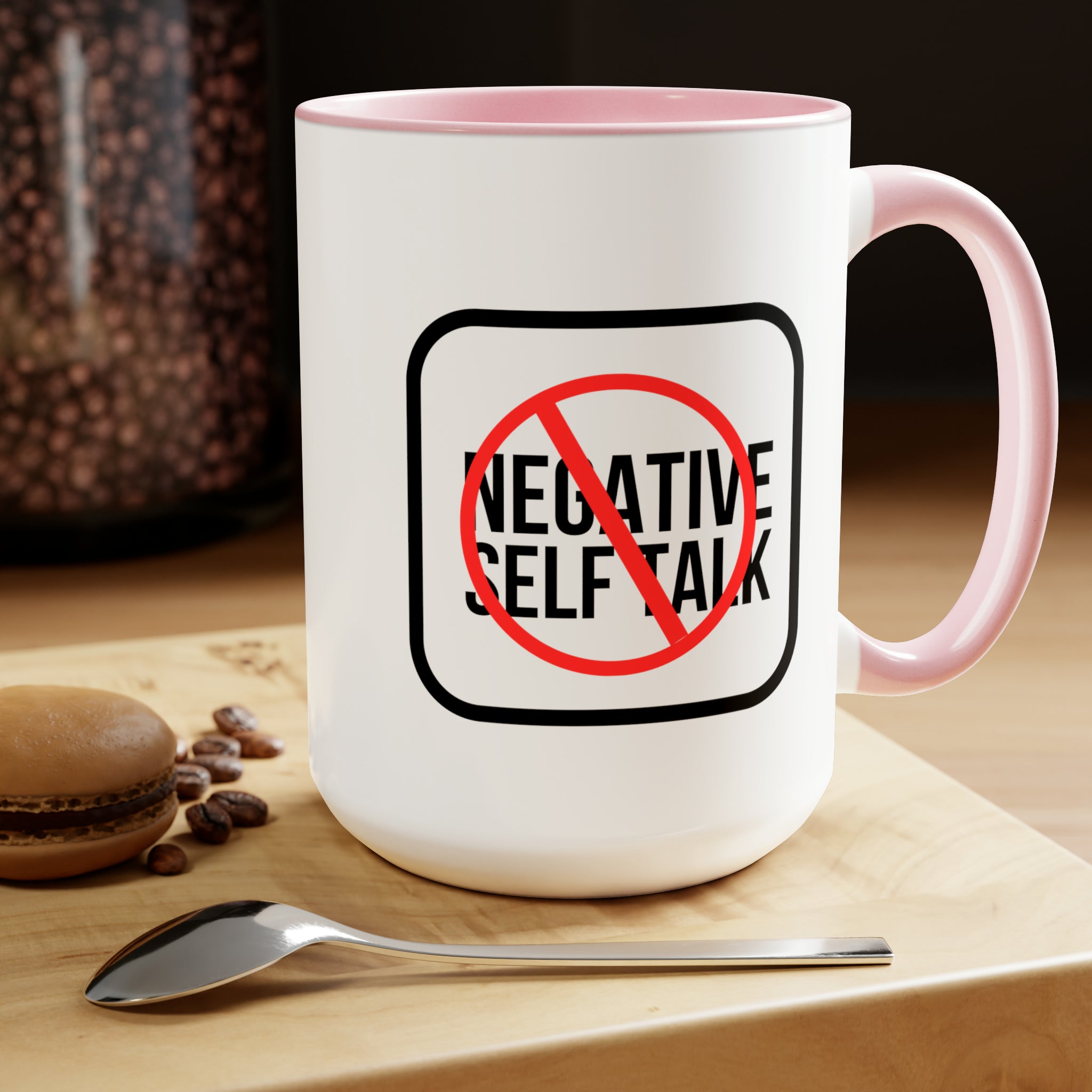 No Negative Self Talk Mug For Righties