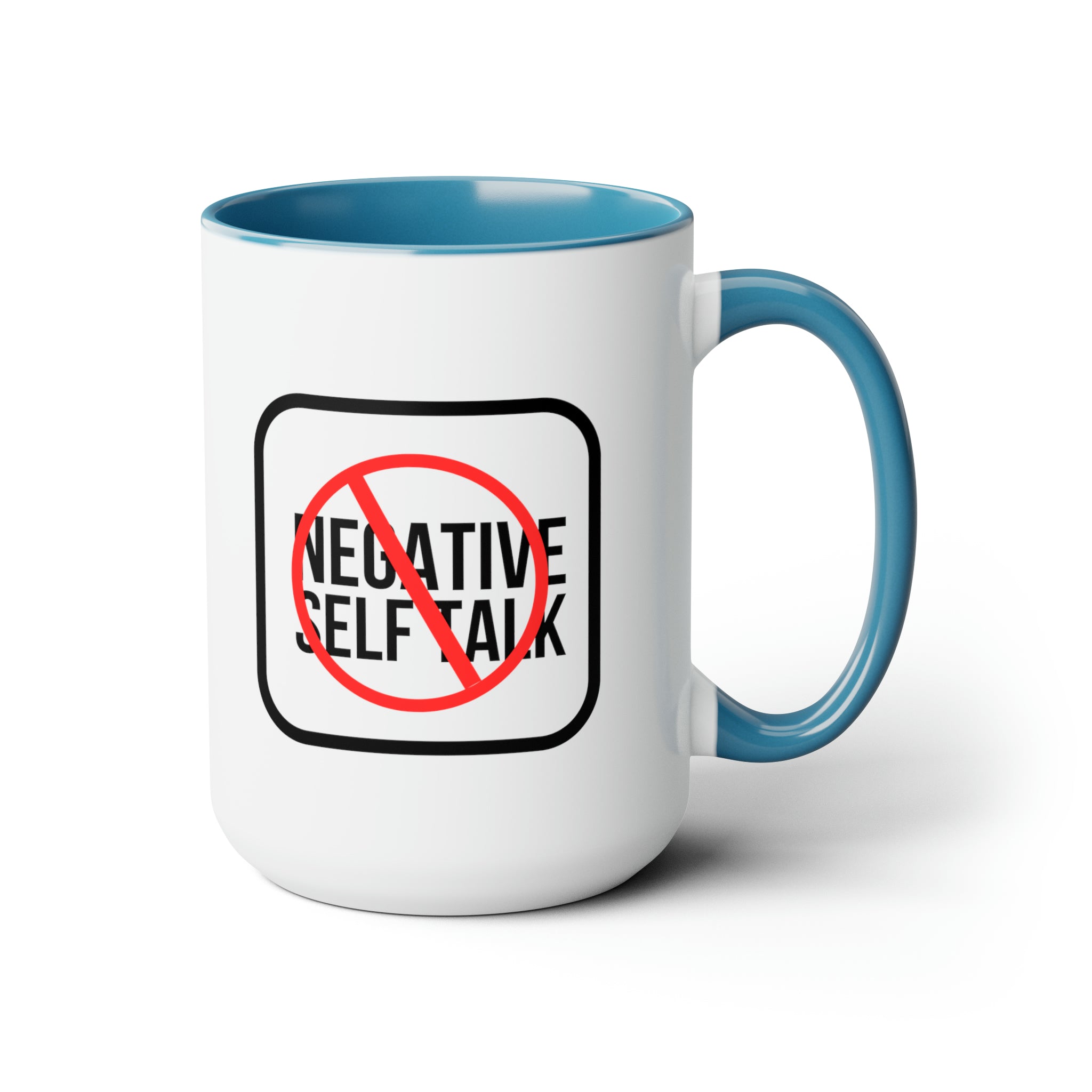 No Negative Self Talk Mug For Righties