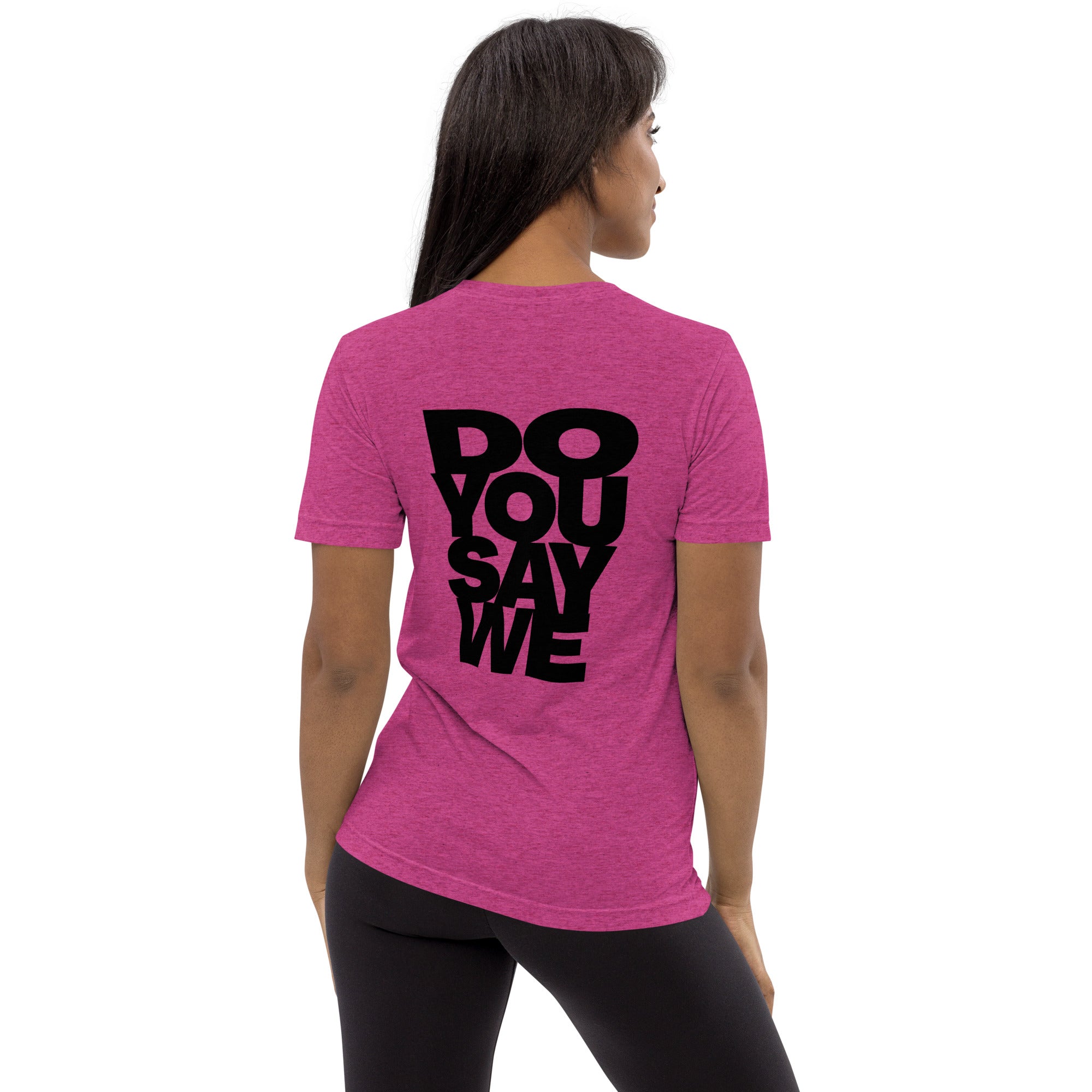 Do You Say We And Be Bold Short Sleeve