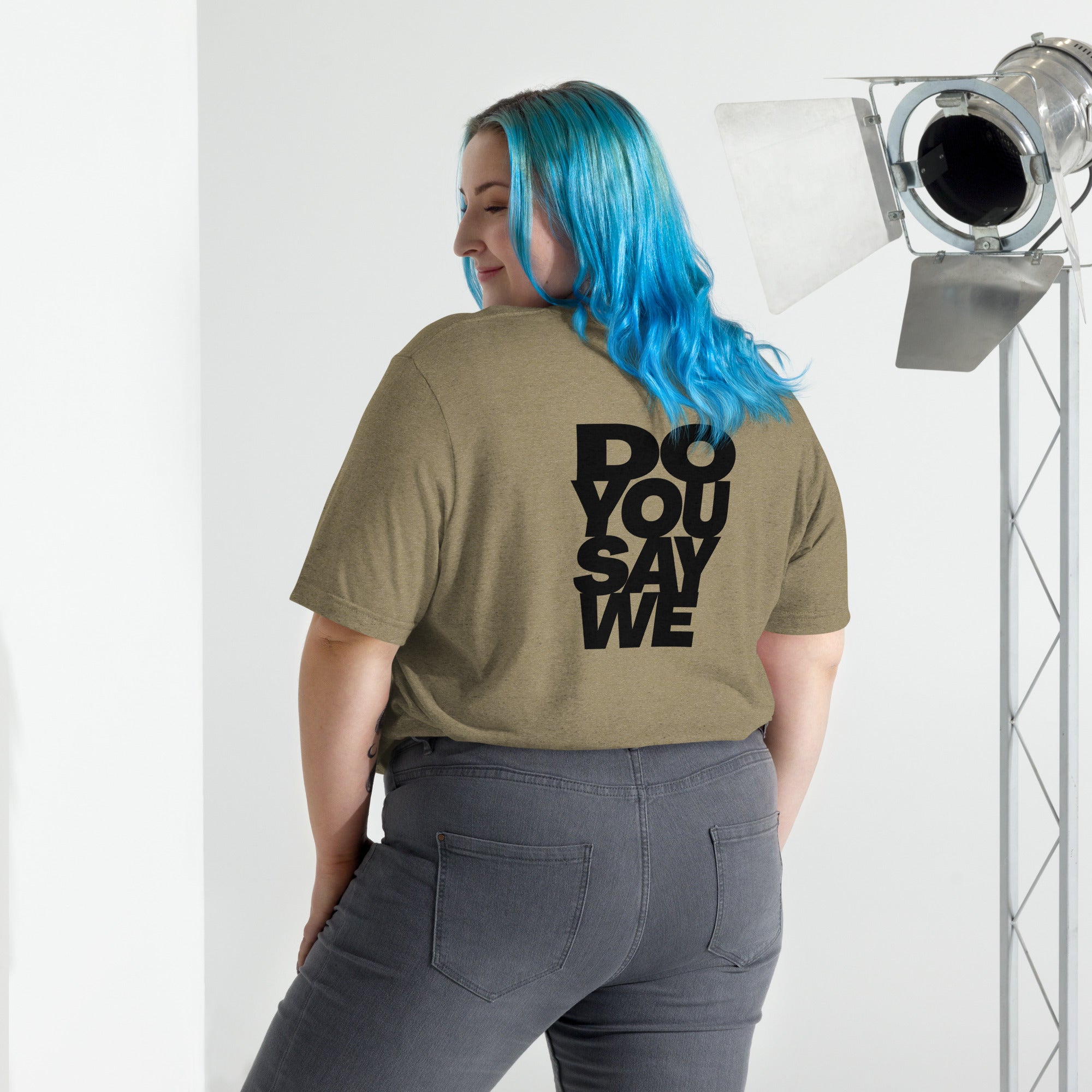 Do You Say We And Be Bold Short Sleeve