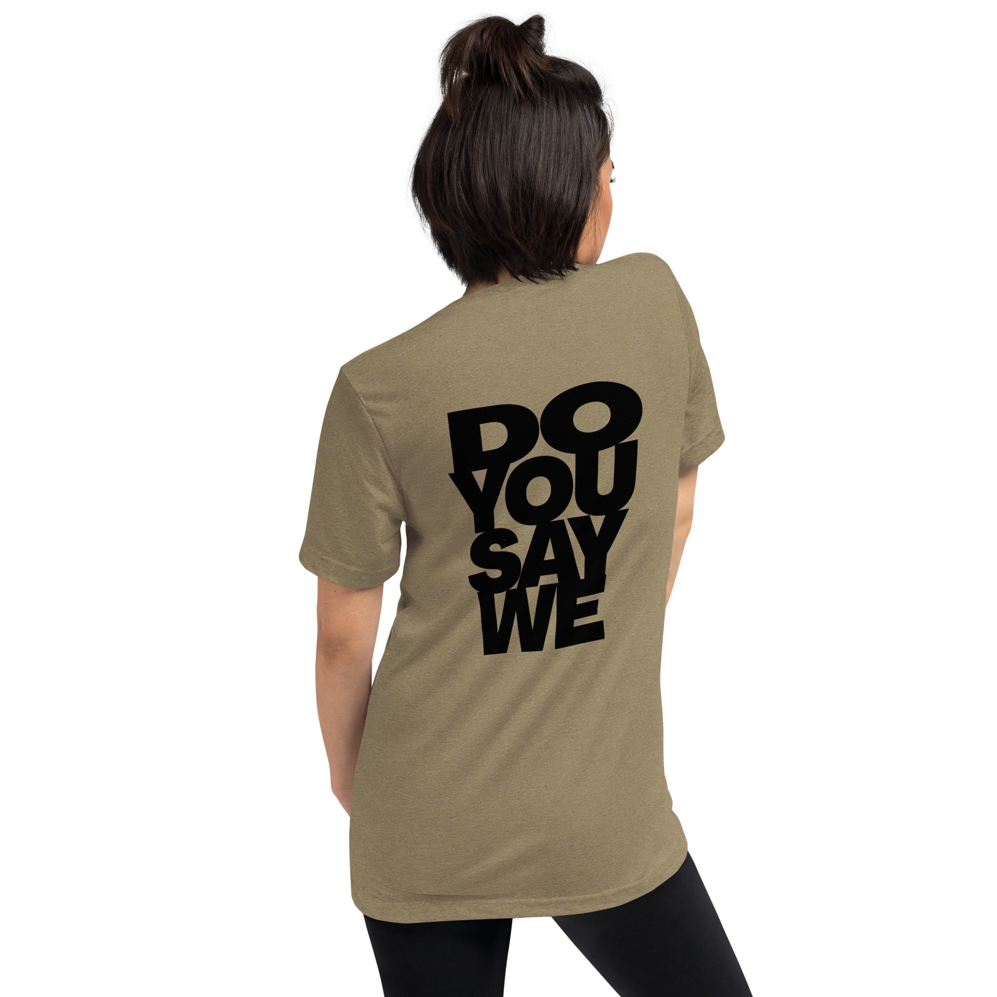 Do You Say We And Be Bold Short Sleeve