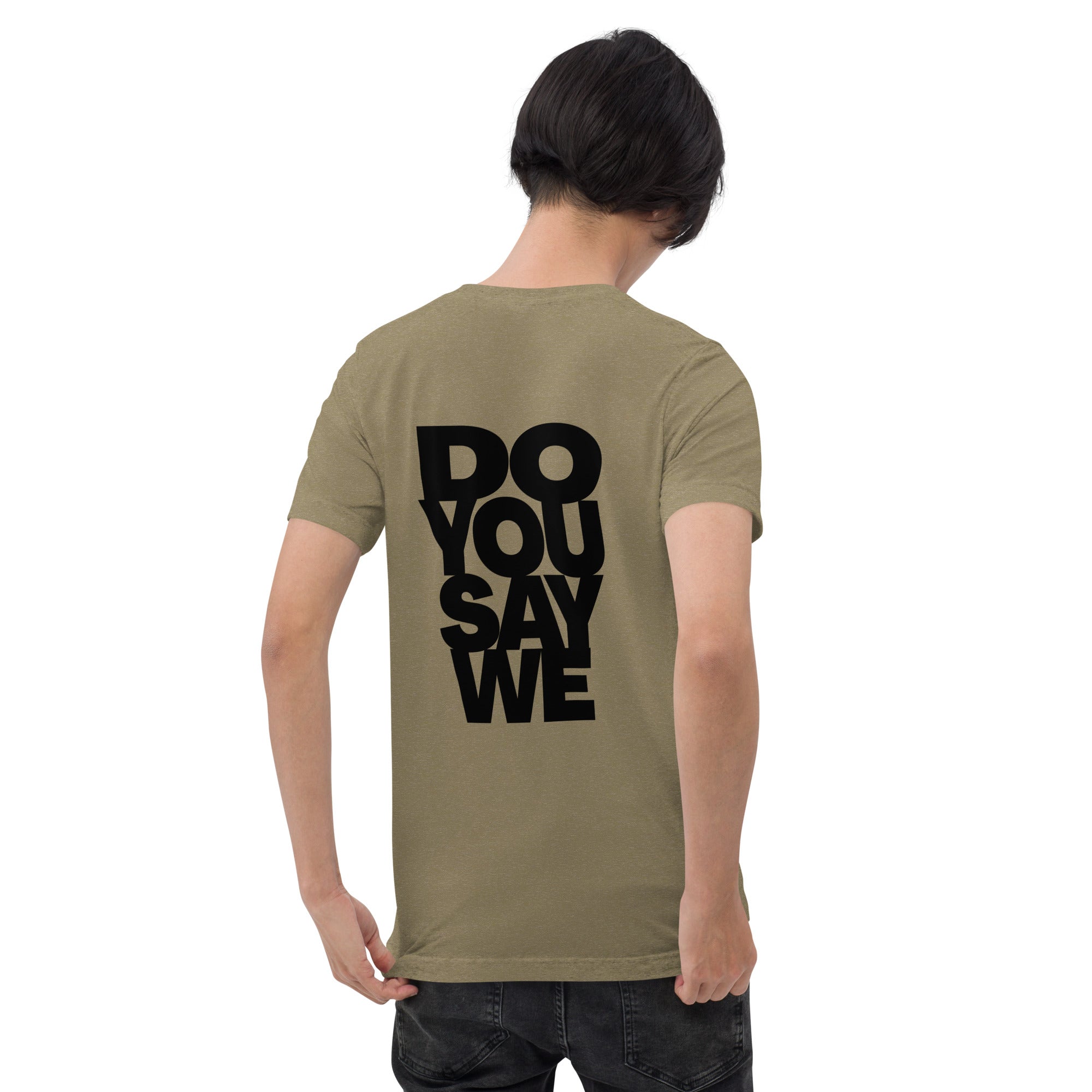 Do You Say We And Be Bold Short Sleeve