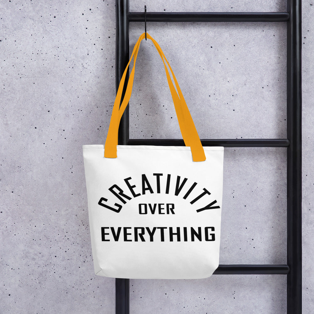 Creativity Over Everything Tote Bag