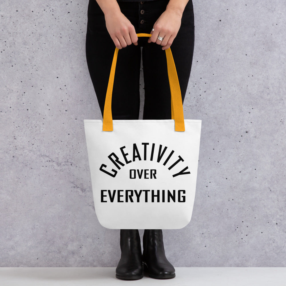 Creativity Over Everything Tote