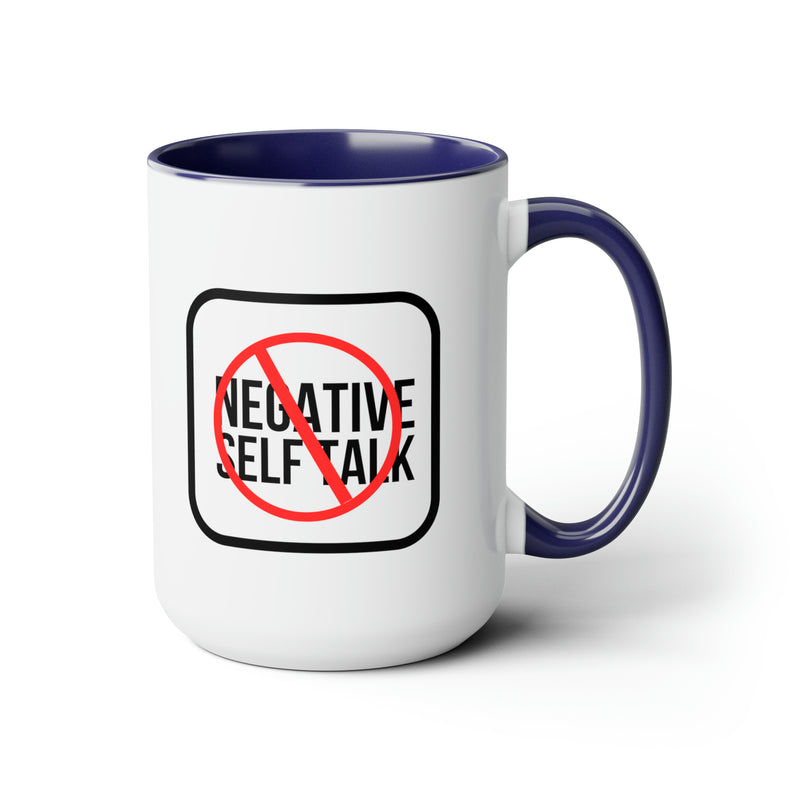No Negative Self Talk Mug For Righties