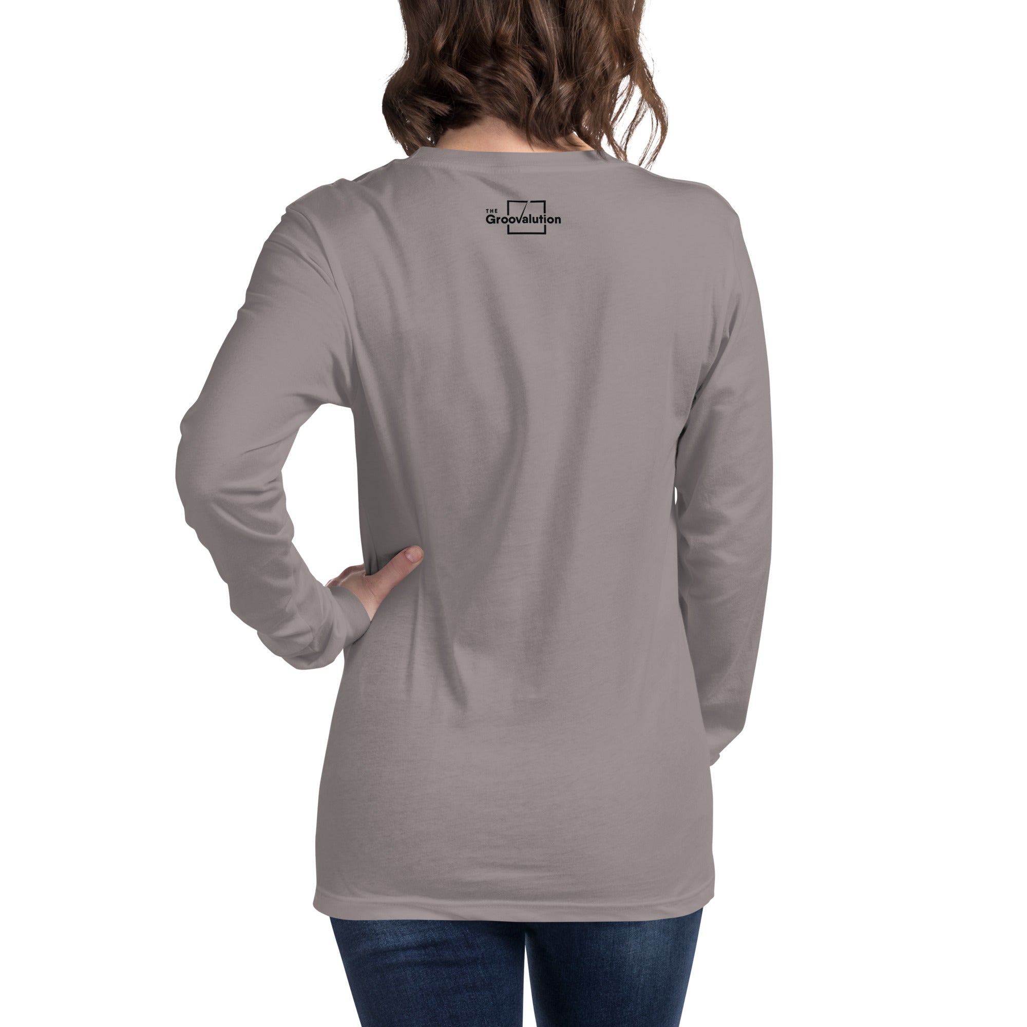 Do You Say We, The Unisex Long Sleeve Cotton Tee Of Your Dreams